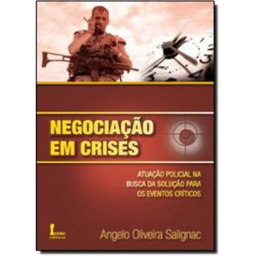 Imagem de Negociacao em crises atuacao policial na busca da solucao para os even