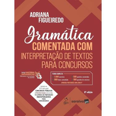 Imagem de Gramática Comentada Com Interpretação de Textos Para Concursos 8ª Edição 2025