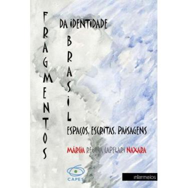 Imagem de Fragmentos da identidade brasil - INTERMEIOS