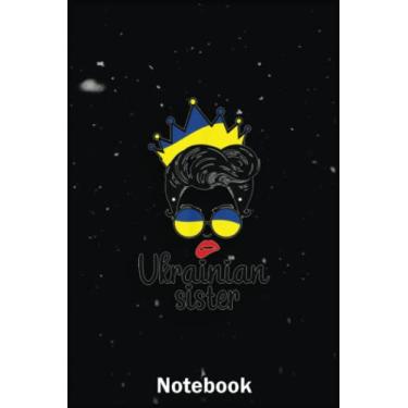 Imagem de Mother Day Notebook: Crown Ukrainian Sister Ukraine Messy Bun Ukraine Mom A Special Notebook to Honor the Woman Who Has Given Us Everything: Happy Mother's Day