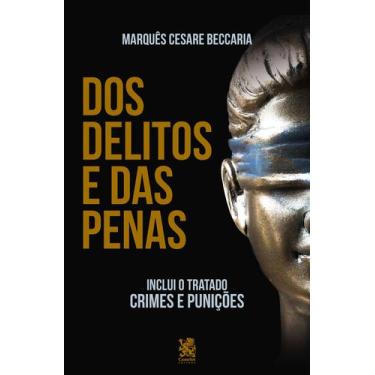 Imagem de Livro - Dos Delitos e das Penas - "Inclui o tratado Crimes e Punições"