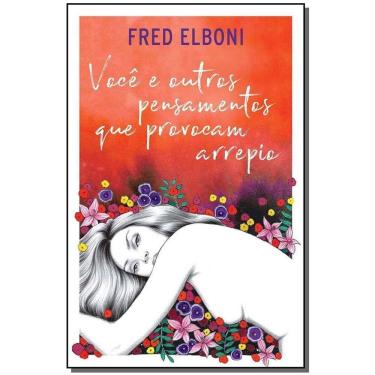 Imagem de Você e Outros Pensamentos Que Provocam Arrepio