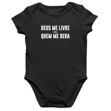 Imagem de Body Bebê Algodão Deus me livre mas Quem me dera - Foca na Moda, Preto