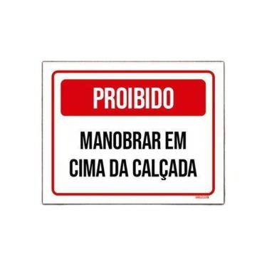 Imagem de Placa Sinalização - Proibido Manobrar Cima Calçada 18X23