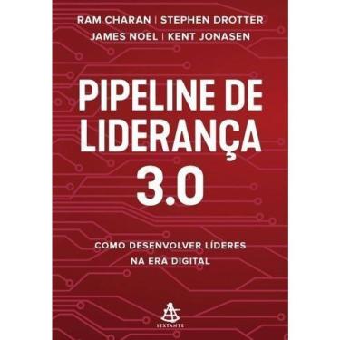 Imagem de Pipeline de Liderança 3.0 - Como Desenvolver Líderes na Era Digital