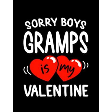 Imagem de Gram Is My Valentine Sorry Boys Gram Is My Valentine Funny Valentines’s Day 1 Notebook: 8.5x11 inch