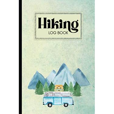 Imagem de Hiking Log Book: Trail Journal Book, Memory Adventure Record Notebook, Hiker's Travelling Log For Keep Track Hikes, Best Gift Idea Travel Size 6 x 9 ... Camper, Travelers, Travel Lovers (Volume 1)