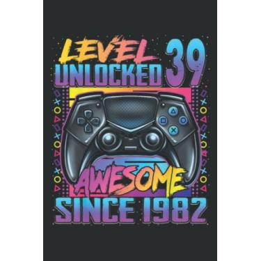 Imagem de Level 39 Unlocked Awesome Since 1982 39Th Birthday Gaming Meme: DOG JOURNAL - 6" x 9", 100 Pages: Wide Ruled Paper Notebook Journal | Pretty Wide ... for Home School College for Writing Notes.