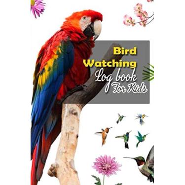 Imagem de Bird Watching Log Book for Kids: Stylish Bird's children record notebook | Birder's journal for kids