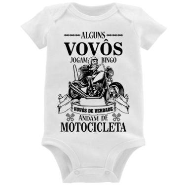 Imagem de Body Bebê Alguns vovôs jogam bingo, vovôs de verdade andam de motocicl