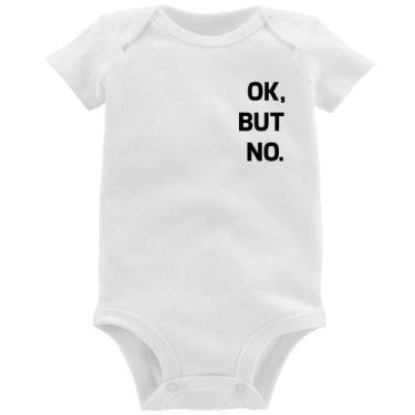 Imagem de Body Bebê Ok, but no. - Foca na Moda, Branco, P