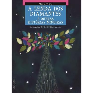 Imagem de Lenda Dos Diamantes E Outras Histórias Mineiras,A