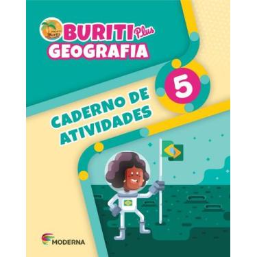 Imagem de Livro - Buriti Plus - Geografia - 5º ano - Caderno de Atividades