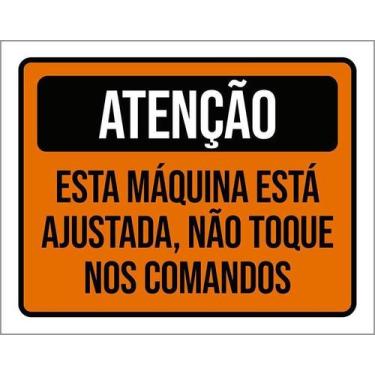 Imagem de Kit 10 Placa Acm De Atenção Máquina Ajustada 18X23 - Sinalizo