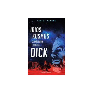 Imagem de Idios Kosmos. Claves Para Philip K. Dick. - Editorial Inlibris