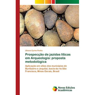 Imagem de Prospecção de jazidas líticas em Arqueologia: proposta metodológica