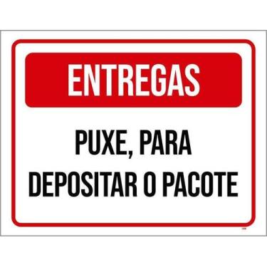 Imagem de Placa Sinalização Entregas Puxe Para Depositar Pacote 36X46 - Sinalizo