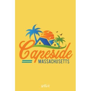 Imagem de Capeside, Massachusetts From Dawson's Creek Notebook: Journal College Ruled Notebook | 120 Pages | 6 x 9 Size | Gift