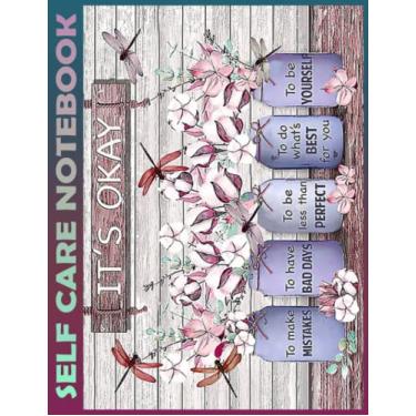 Imagem de Self Care Notebook: It'S Okay Purple Pink My Self-Care, Nutrition, Fitness, Goal Planner for Productivity, Time Management and Focus - Task Organizer a Happier, Healthier & More Grateful Mindset