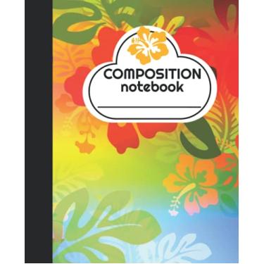 Imagem de Composition Notebook: Hibiscus Sand Surf Beach Print Summer Notebook: College Ruled 110 Pages (7.5x 9.25) Colorful Flower Pattern