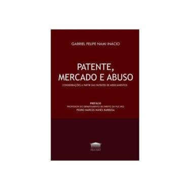 Imagem de Patente, mercado e abuso