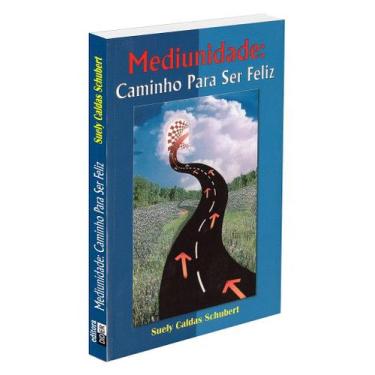 Imagem de Mediunidade: Caminho para Ser Feliz - Livro sobre Espiritualidade - DI