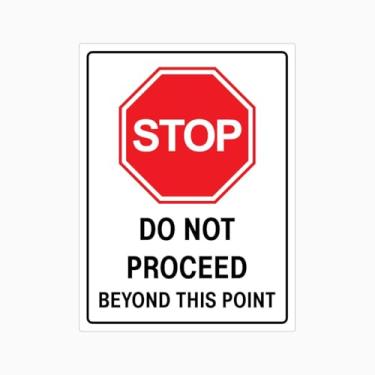 Imagem de STOP DO NOT PROCEED BEYOND THIS POINT Sinal de trabalho (L6175) Placa de metal em estanho 30,5 x 40,6 cm para séries industriais e comerciais