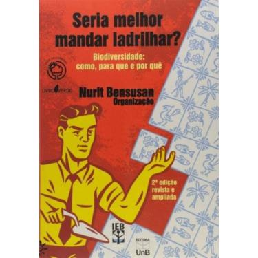 Imagem de Seria Melhor Mandar Ladrilhar? Biodiversidade - Co