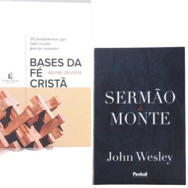 Imagem de Combo Livro Bases Da Fé Cristã Wayne Grudem + Livro Sermão Do Monte Jo