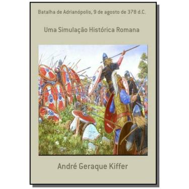 Imagem de Livro - Batalha De Adrianopolis, 9 De Agosto De 378 D.C.