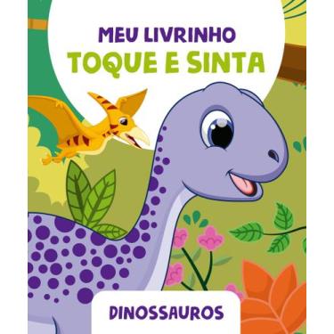 Imagem de Livro - Meu Livrinho Toque e Sinta - Dinossauros
