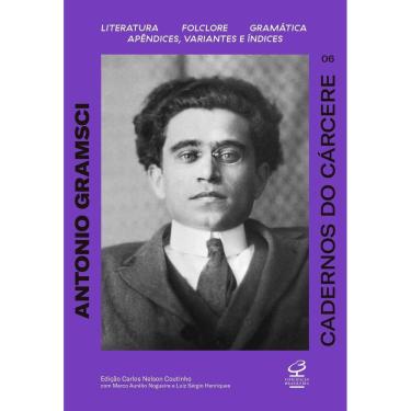 Imagem de Cadernos do Cárcere - Vol. 06 - Literatura - Folclore - Gramática - Apêndices - Variantes e Índices