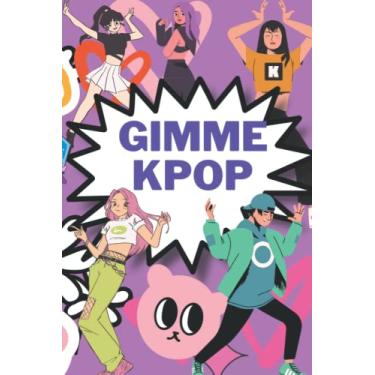 Imagem de GIMME KPOP blank notebook 6x9
