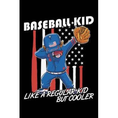 Imagem de Dapping Baseball Kid - Cuaderno Del Jugador De Béisbol: Libreta DIN A5 (6x9) para deportistas y beisbolistas con 120 páginas rayadas y días de la semana para la función de agenda