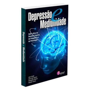 Imagem de Depressão e Mediunidade - Análise Espírita da Psiquiatria e Psicologia