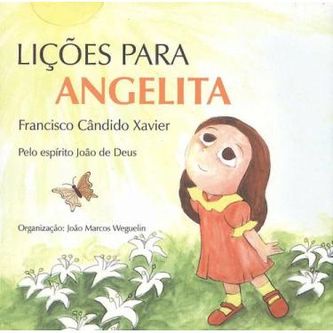Imagem de Lições para Angelita - Mensagens de Mãe para Filha - VINHA DE LUZ