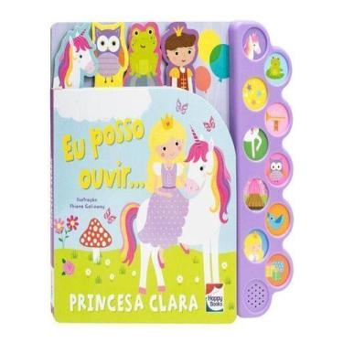 Imagem de Eu Posso Ouvir: Princesa Clara - HAPPY BOOKS, Sortido