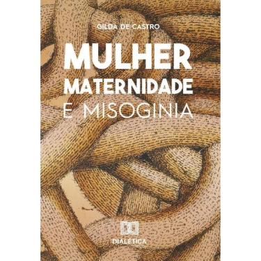 Imagem de Mulher, Maternidade e Misoginia-Português