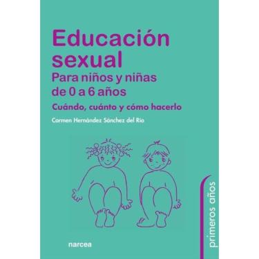 Imagem de Educación sexual para niños y niñas de 0 a 6 años - Espanhol
