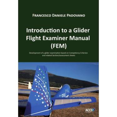 Imagem de Introduction to a Glider Flight Examiner Manual (FEM) - Inglês