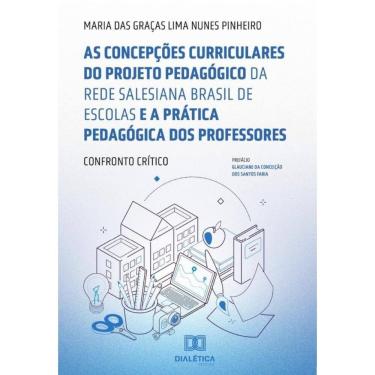 Imagem de As concepções curriculares do projeto pedagógico da Rede Salesiana Brasil de Escolas e a prática ped