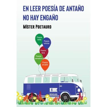 Imagem de En leer poesía de antaño no hay engaño - Espanhol