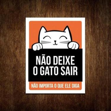 Imagem de Placa Não Deixe O Gato Sair Não Importa  Laranja  36X46