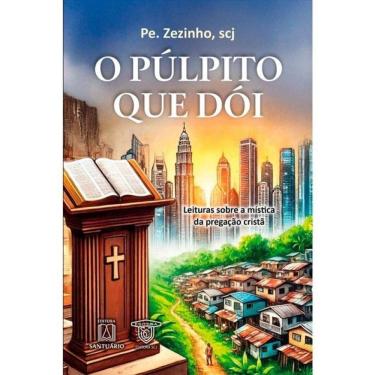 Imagem de O Púlpito Que Dói - Vol. 1