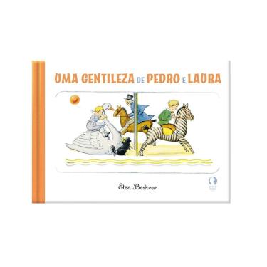 Imagem de Uma Gentileza de Pedro e Laura | Editora João e Maria | Livro Infantojuvenil