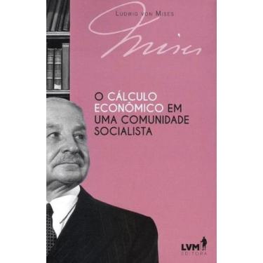 Imagem de Livro - O cálculo econômico em uma comunidade socialista
