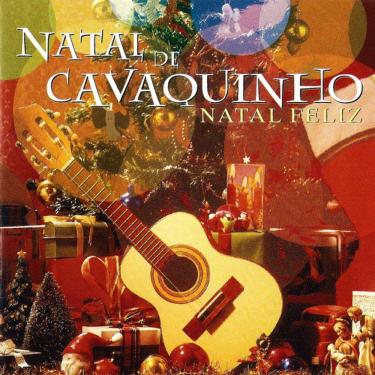 Imagem de Cd  Sérgio Chiavazzolli – Natal De Cavaquinho - Natal Feliz