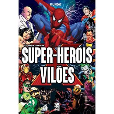 Imagem de O Grande Livro de Super-Heróis e Vilões: Capa especial + marcador páginas