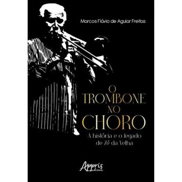 Imagem de O Trombone No Choro