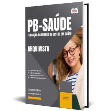 Imagem de Apostila Pb Saúde 2024 - Arquivista - Apostilas Opção